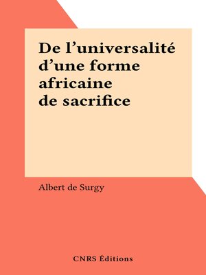 cover image of De l'universalité d'une forme africaine de sacrifice